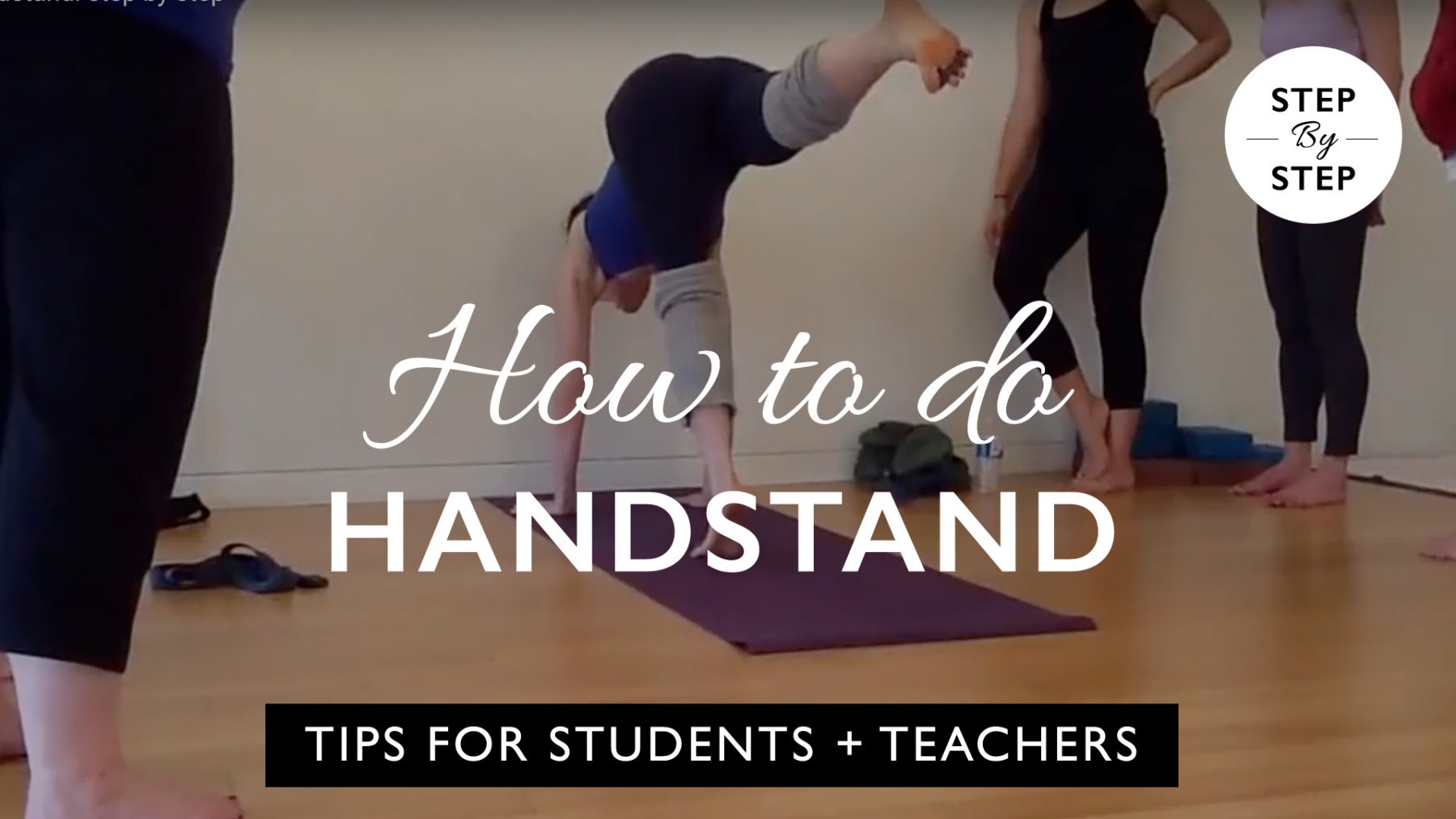 How to do handstand step by step Rachel Scott